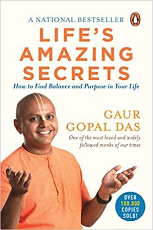 Life's Amazing Secrets : How to Find Balance and Purpose in Your Life