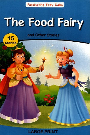 Fascinating Fairy Tales: The Food Fairy and Other Stories