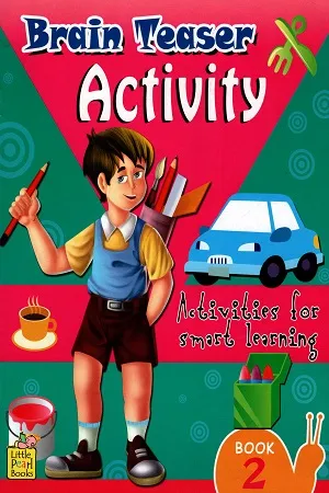 Brain Teaser Activity - Book 2 : Activities for Smart Learning
