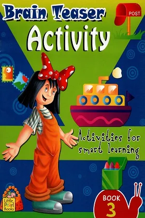 Brain Teaser Activity - Book 3 : Activities for Smart Learning