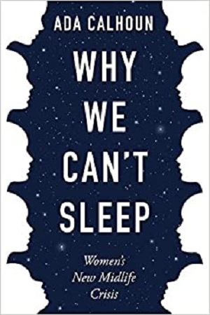 Why We Can't Sleep