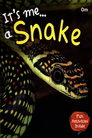 It's me... a Snake