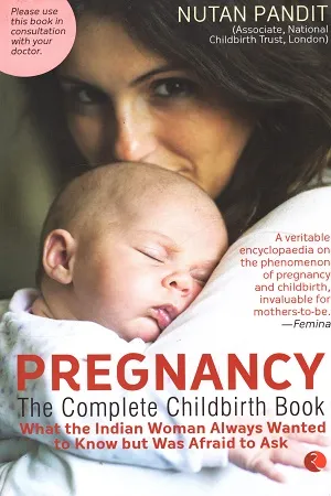 Pregnancy : The Complete Childbirth Book