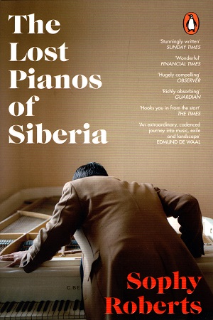 The Lost Pianos of Siberia