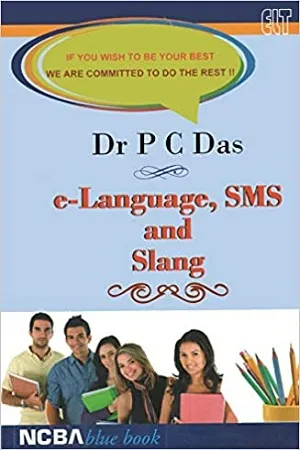 E-LANGUAGE, SMS AND SLANG