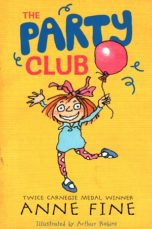 The Party Club (Anne Fine: Clubs)