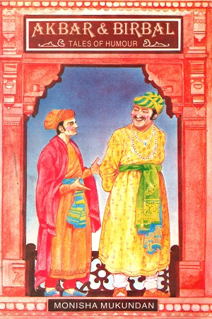 Akbar & Birbal: Tales of Humour