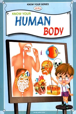 Know Your Human Body