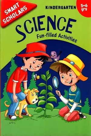 Fun-filled Activities - SCIENCE, Kindergarten, 5-6Yrs