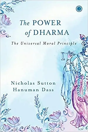 The Power Of Dharma The Universal Moral Principle