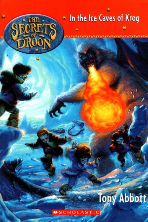 In The Ice Caves Of Krog (Secrets Of Droon) (Secrets of Droon - 20)