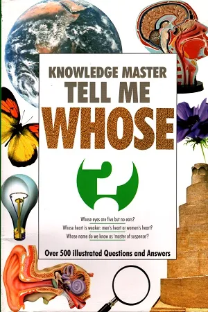 Knowledge Master Tell Me - WHOSE