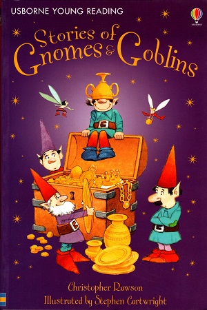 Stories of Gnomes and Goblins (Usborne Young Reading)