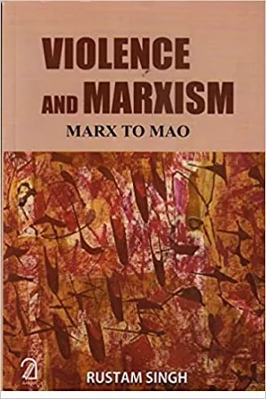 Violence and Marxism : Marx to Mao