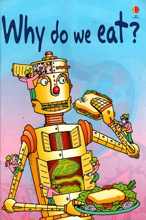 Why do We Eat (Usborne Beginners)