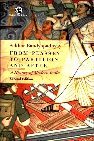 From Plassey To Partition And After