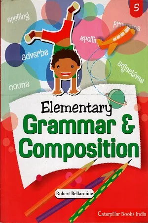 Elementary Grammar and Composition 5