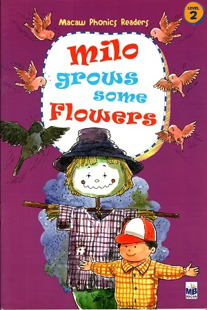 Milo Grows Some Flowers