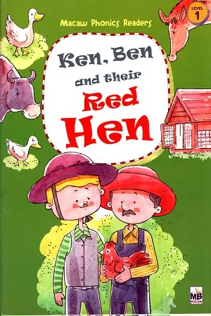 Ken, Ben And Their Red Hen