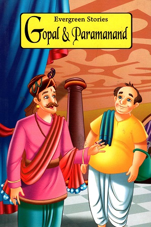 Gopal & Paramand (Evergreen Stories)