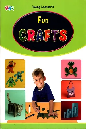 Young Learner's Fun Crafts