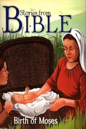 Stories from Bible - Birth of Moses