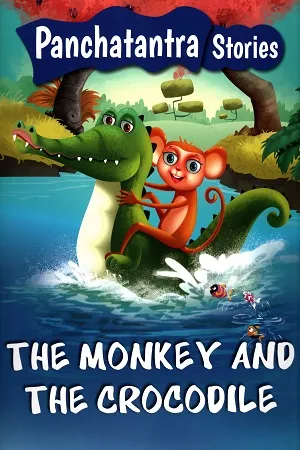 Panchatantra Stories : The Monkey and The Crocodile