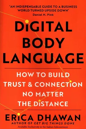 Digital Body Language : How to Build Trust and Connection &amp; No Matter The Distance