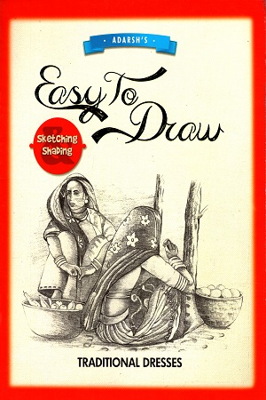 EASY TO DRAW: Traditional Dresses