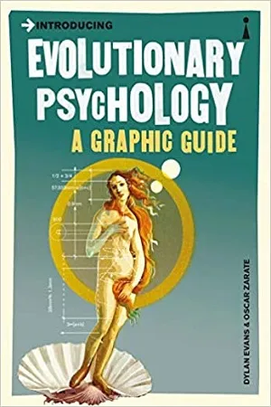 Introducing Evolutionary Psychology : A Graphic Guide