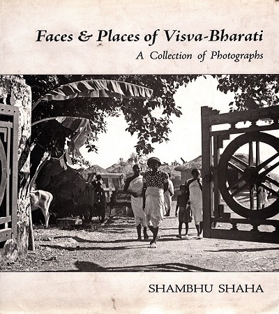 Faces And Places Of Visva Bharati