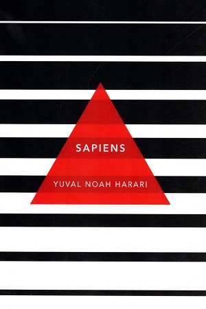 Sapiens: A Brief History of Humankind: (Patterns of Life)