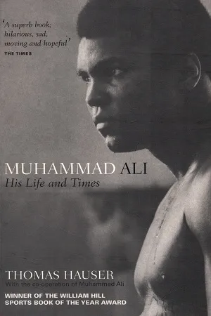 Muhammad Ali : His Life and Times