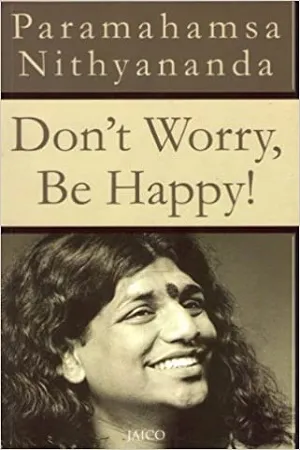 Don't Worry, Be Happy!