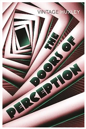 The Doors Of Perception