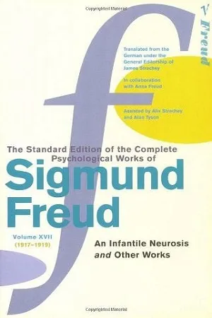 The Standard Edition Of The Complete Psychological Works Of Sigmund Freud : Volume 17