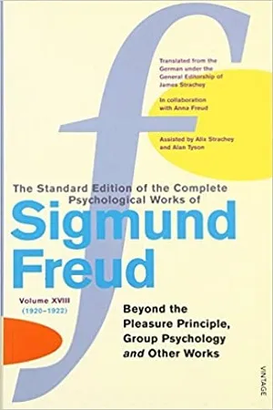 The Standard Edition Of The Complete Psychological Works Of Sigmund Freud : Volume 18