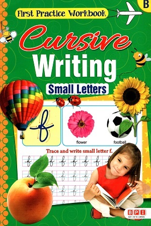 First Practice Workbook - Cursive: Writing Small Letters