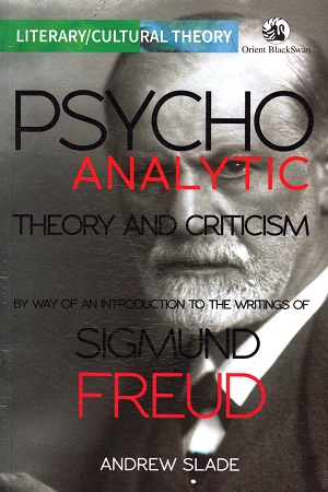 Psychoanalytic Theory and Criticism