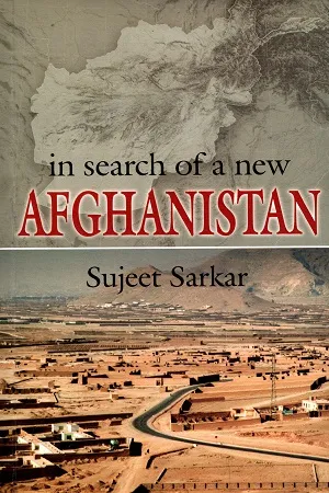 In Search of a New Afghanistan