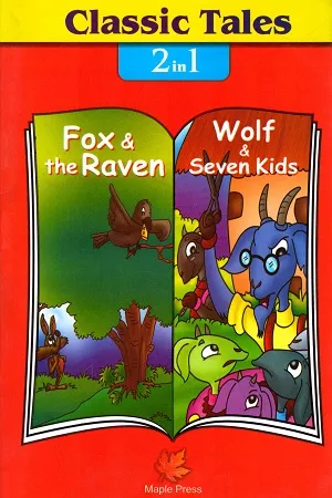 Classic Tales - 2 in 1 : Fox &amp; the Raven, Wolf &amp; Seven Kids