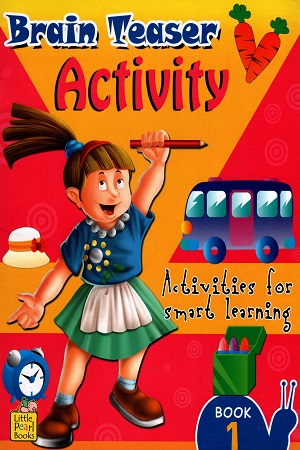 Brain Teaser Activity - Book 1 : Activities for Smart Learning