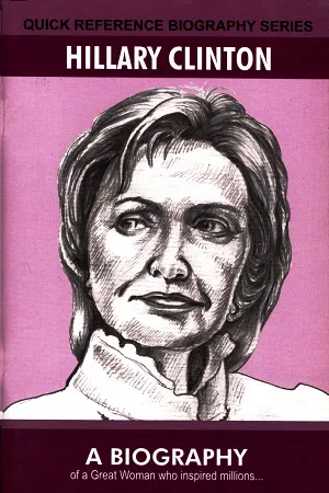 Quick Reference Biography Series: Hillary Clinton