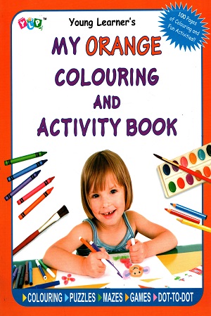 My Orange Colouring and Activity Book