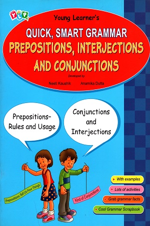 Quick, Smart Grammar Prepositions, Interjections And Conjunctions