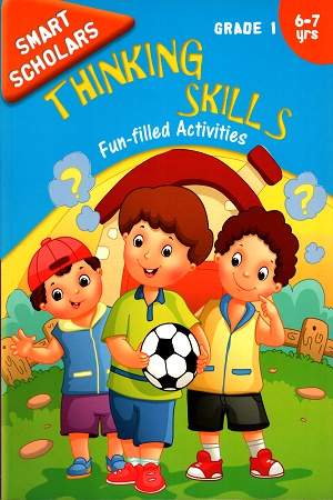 Fun-filled Activities - THINKING SKILLS, Grade-1, 6-7Yrs