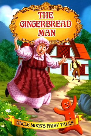 Uncle Moon's Fairy Tales : The Gingerbread Man