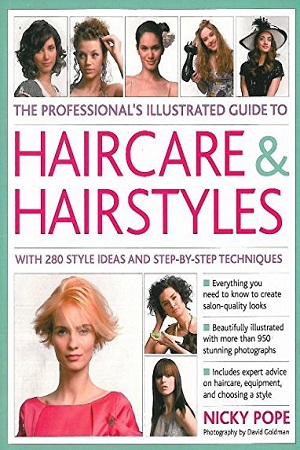 THE PROFESSIONAL ILLUSTRATED GUIDE TO HAIRCARE & HAIRSTYLES SMALL