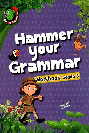 Hammer Your Grammar : Workbook Grade 3