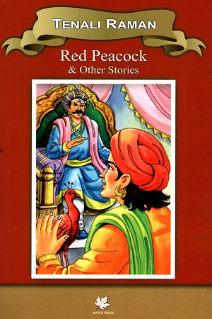 Tenali Raman: Red Peacock & Other Stories